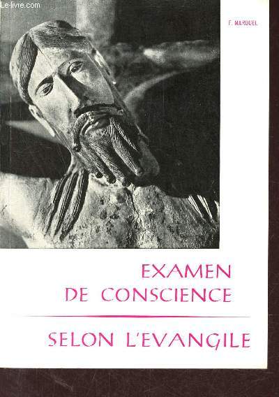 Examen de conscience selon l'vangile - Edition revue et corrige.