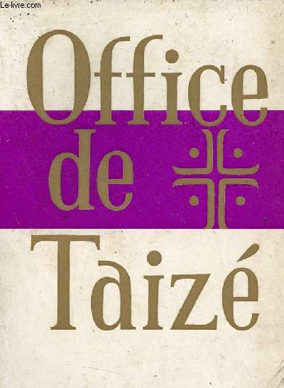 Office de Taiz - 2e dition revue.