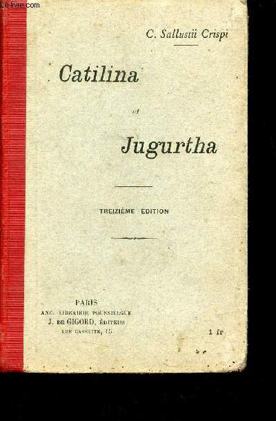 Catilina et Jugurtha - 13e dition.