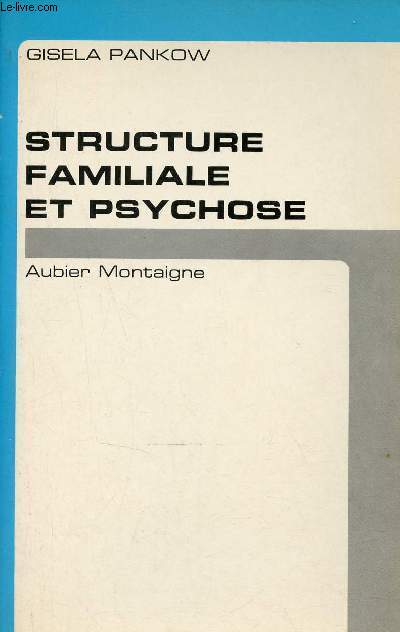 Structure familiale et psychose.