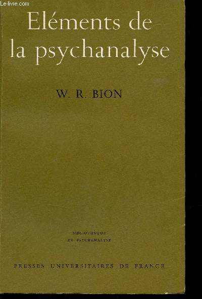Elments de la psychanalyse - Collection Bibliothque de Psychanalyse.