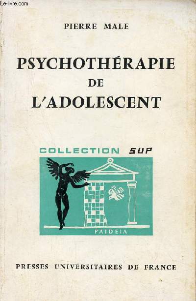 Psychothrapie de l'adolescent - Collection Sup Paideia.