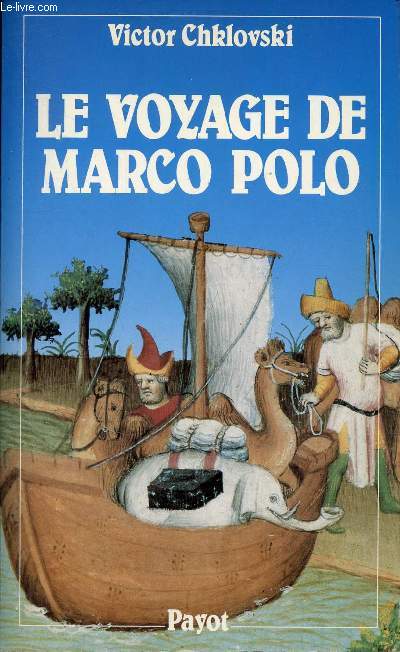 Le voyage de Marco Polo.