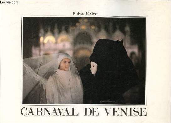 Carnaval de Venise.