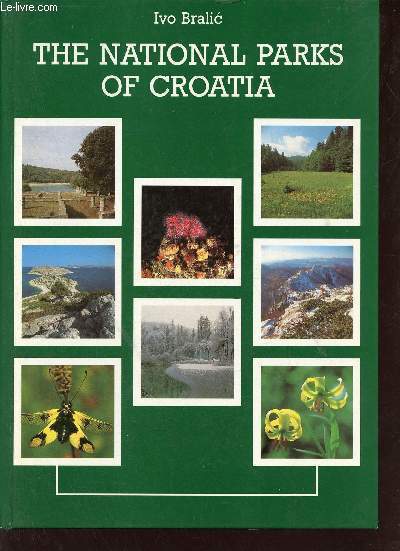 The National Parks of Croatia - Second revised edition.