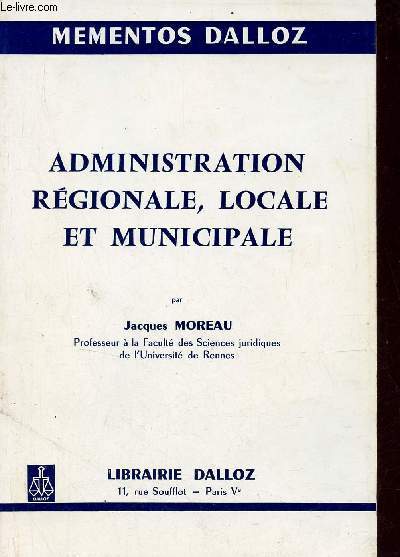Administration rgionale, locale et municipale - Mementos Dalloz.