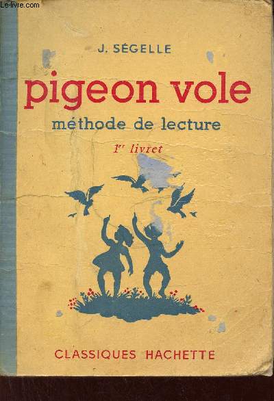 Pigeon vole mthode de lecture - Premier livret.