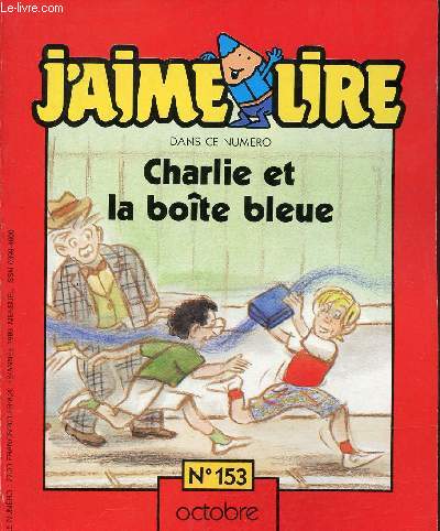 J'aime lire n153 octobre 1989 - Charlie et la bote bleue.