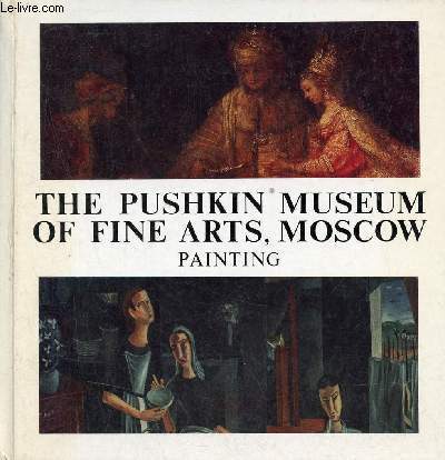 The pushkin museum of fine arts Moscow painting.