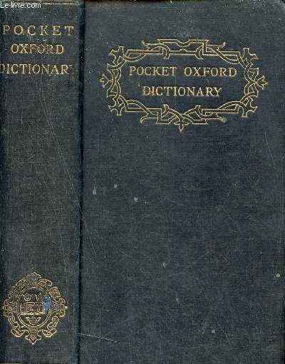 The Pocket Oxford Dictionary of current english - New edition .