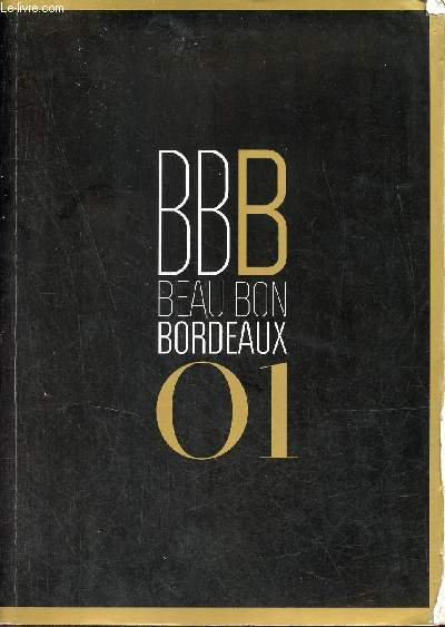 BBB Beau Bon Bordeaux 01.