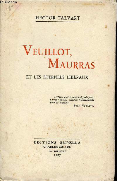 Veuillot, Maurras et les ternels libraux.