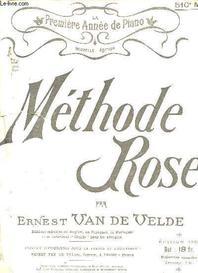 La premire anne de piano - Mthode Rose - Nouvelle dition.