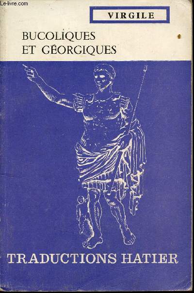 Bucoliques et gorgiques - Collection traductions hatier.