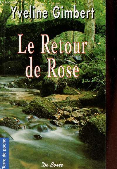 Le retour de Rose - Collection Terre de poche n10.