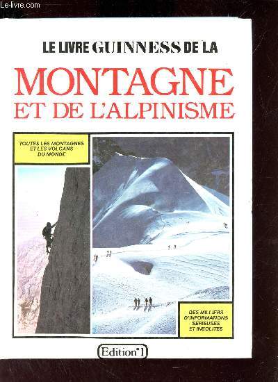 Le livre guinness de la montagne et de l'alpinisme.
