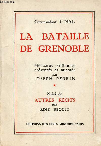 La bataille de Grenoble.