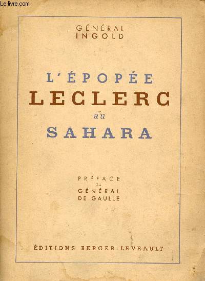 L'pope Leclerc au Sahara 1940-1943.