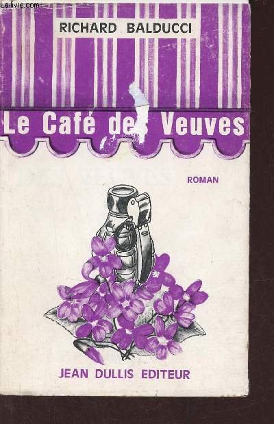 Le Caf des Veuves - Roman.
