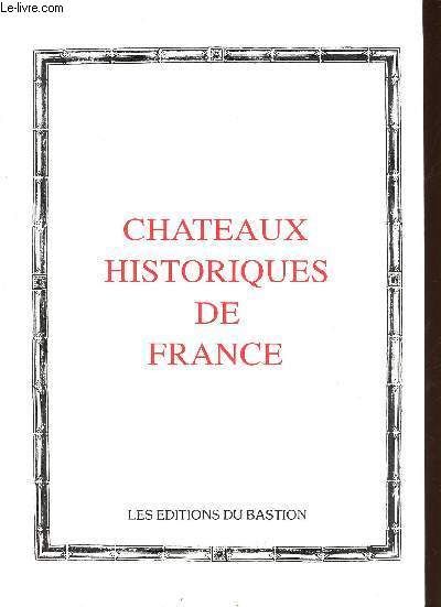 Chateaux historiques de France.