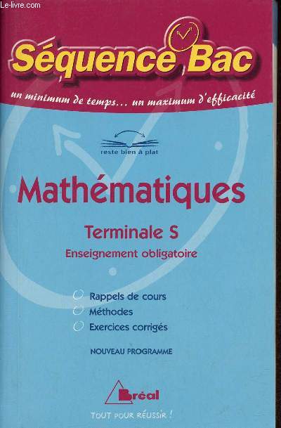 Squence Bac - Mathmatiques Terminale S Enseignement obligatoire.