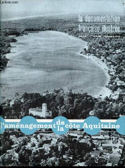 La documentation franaise illustre n265-266 mars avril 1971 - L'amnagement de la cte Aquitaine.