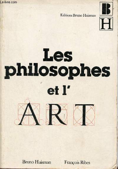Les philosophes et l'art - Les grands textes philosophiques sur l'art.