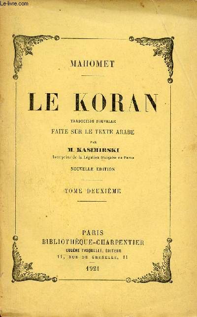 Le Koran - Tome 2 - Nouvelle dition.