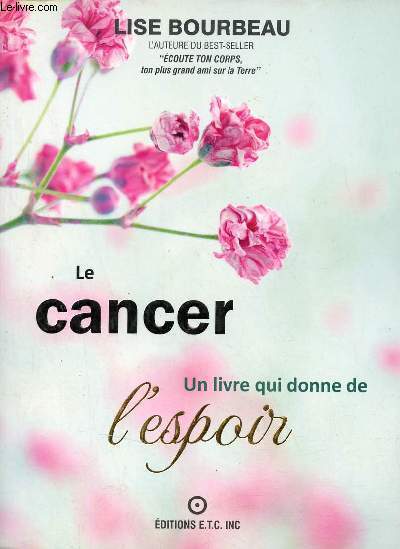 Le cancer un livre qui donne de l'espoir.