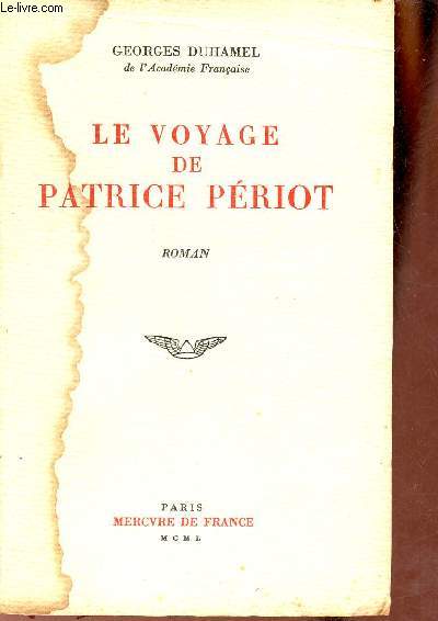 Le voyage de Patrice Priot - Roman.