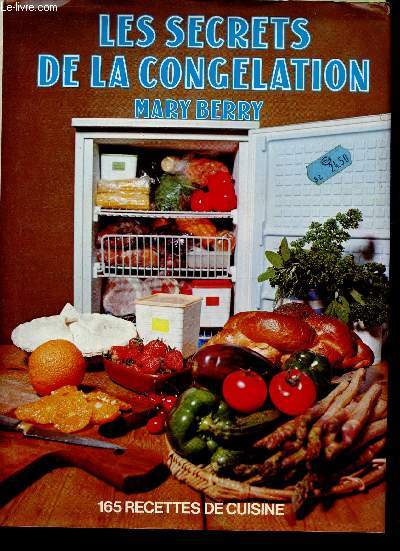 Les secrets de la conglation - 165 recettes de cuisine.