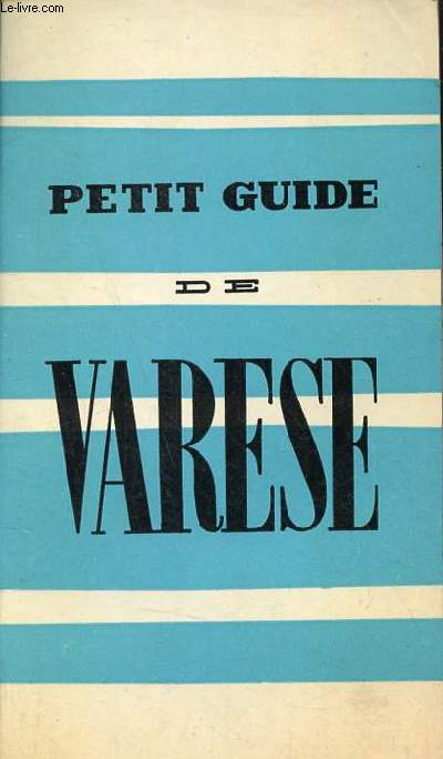 Petit guide de Varese.