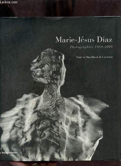 Marie-Jsus Diaz photographies 1989-2000.