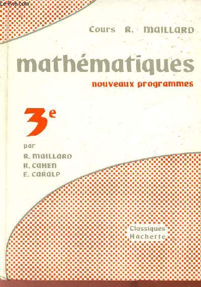 Mathmatiques classe de troisime - Programmes de 1958 et 1964.
