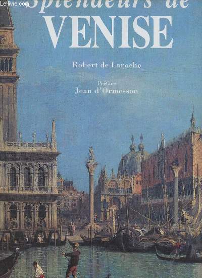 Splendeurs de Venise - Collection splendeurs.
