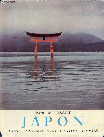 Japon - Collection les albums des guides bleus.