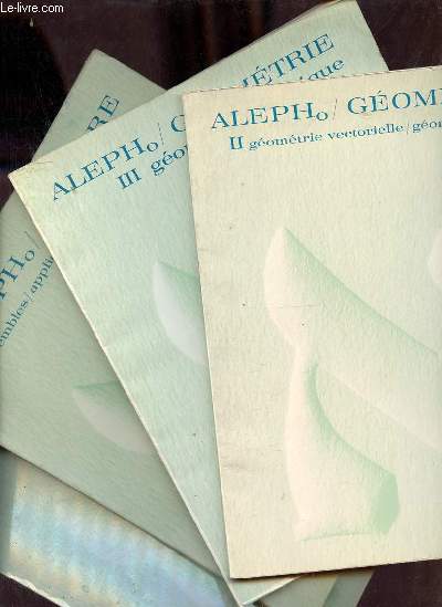 ALEPHo/Algbre + Gomtrie - 2e ACT - Lot de 4 ouvrages (voir notice).