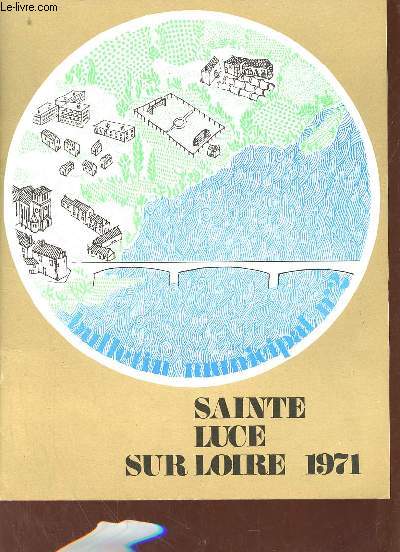 Bulletin municipal d'information Sainte-Luce sur Loire.