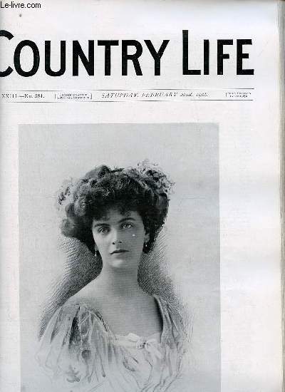 Country Life vol.XXIII n581 saturday february 22nd 1908 - Our portait illustration The Hon.Mrs.William Erskine - the preservation of our Raver Birds - country notes - some nesting habits of the Kingfisher (illustrated) - the M.C.C.XI. in Australia etc.