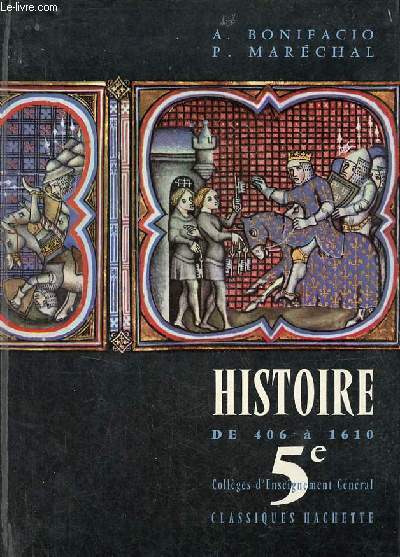 Histoire de 406  1610 - Collges d'enseignement gnral enseignement court 5e.