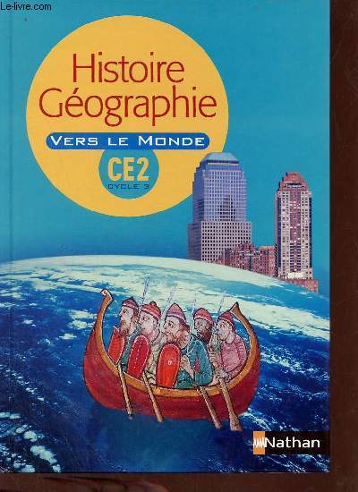 Histoire gographie cycle 3 CE2 - Collection vers le monde.