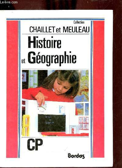 Histoire et gographie CP - Collection Chaillet et Meuleau.