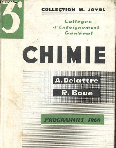 Chimie 3e - Programmes 1960 - Collges d'enseignement gnral - Collection M.Joyal.