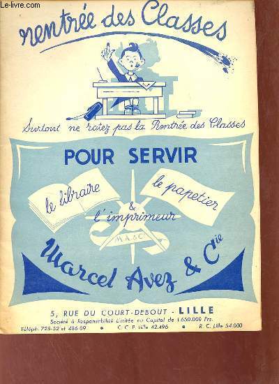 Catalogue rentre des classes pour servir Marcel Avez & Cie - Le libraire le papetier & l'imprimeur.