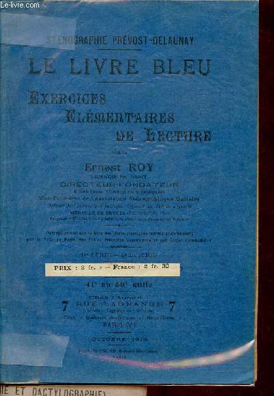 Le livre bleu - Exercices lmentaires de lecture 1re srie - 4e dition - Stnographie Prvost-Delaunay.