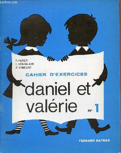 Cahier d'exercices - Daniel et Valrie n1.