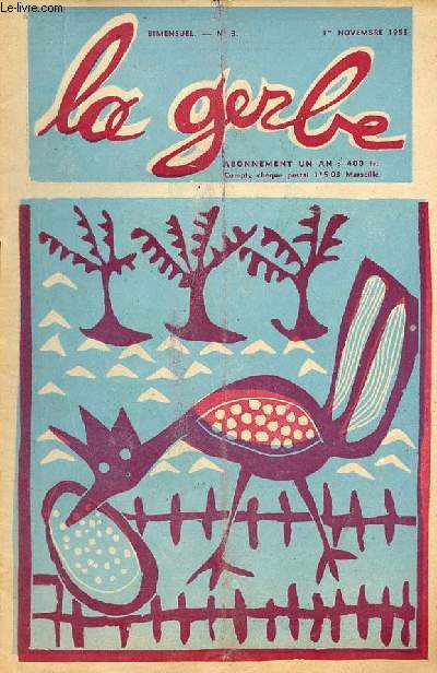 La Gerbe n3 1er novembre 1953 - Le tour de France de Gutric , Gutric  Rocheville (Manche) - compte rendu d'une visite  l'usine de piles wonder - le guano - la cravate cole de Paudure - compte rendu du voyage  Paris cole de Lapalisse etc.