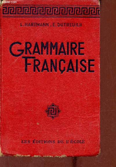 Grammaire franaise pour toutes les classes du second degr n68.