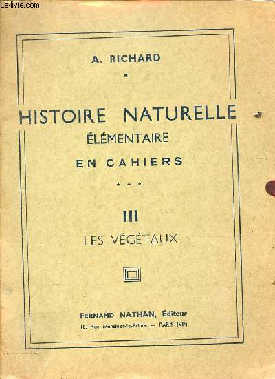 Histoire naturelle lmentaire en cahiers - III : Les vgtaux.