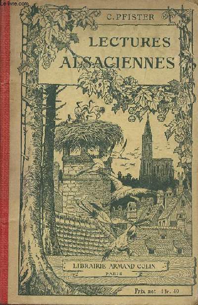 Lectures Alsaciennes - Gographie - histoire - biographies - 50 lectures - 2e dition.